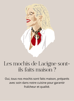 Les mochis de Lacigne sont-ils faits maison ?
